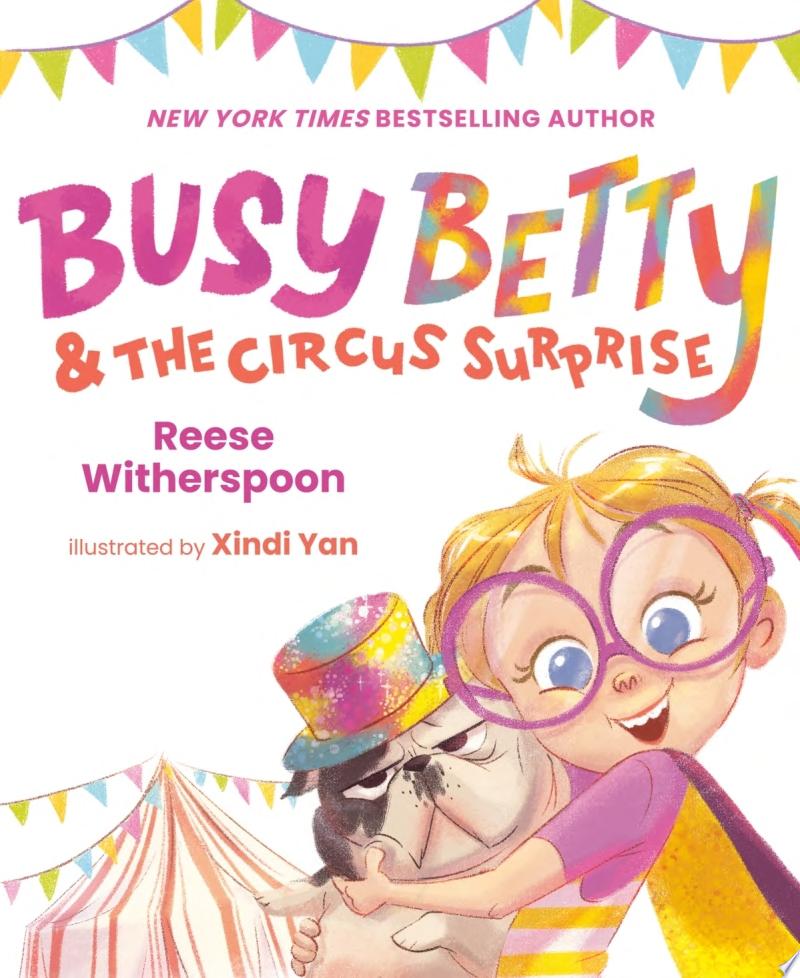 Image for "Busy Betty &amp; the Circus Surprise"