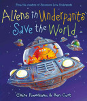 Image for "Aliens in Underpants Save the World"
