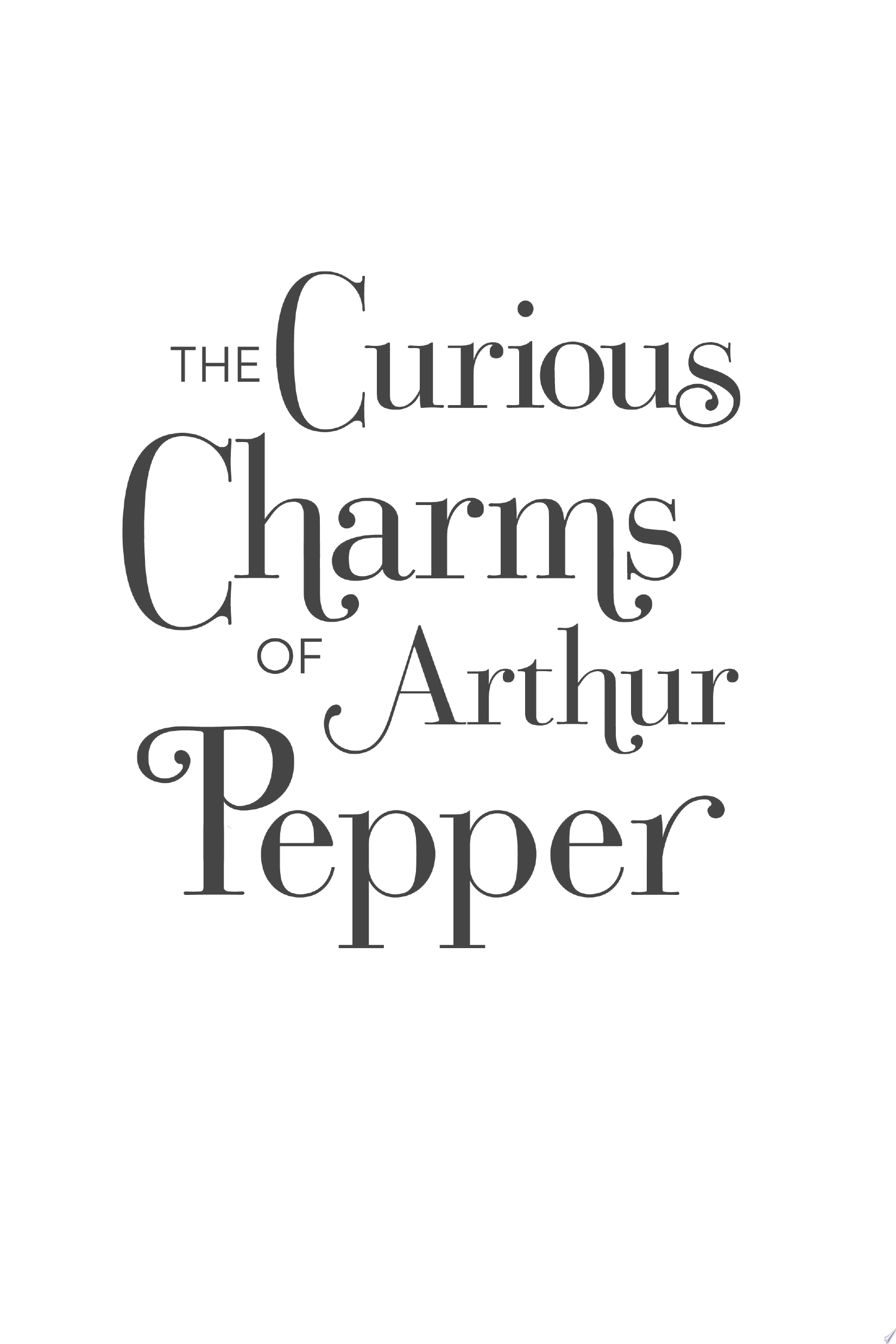 Image for "The Curious Charms of Arthur Pepper"