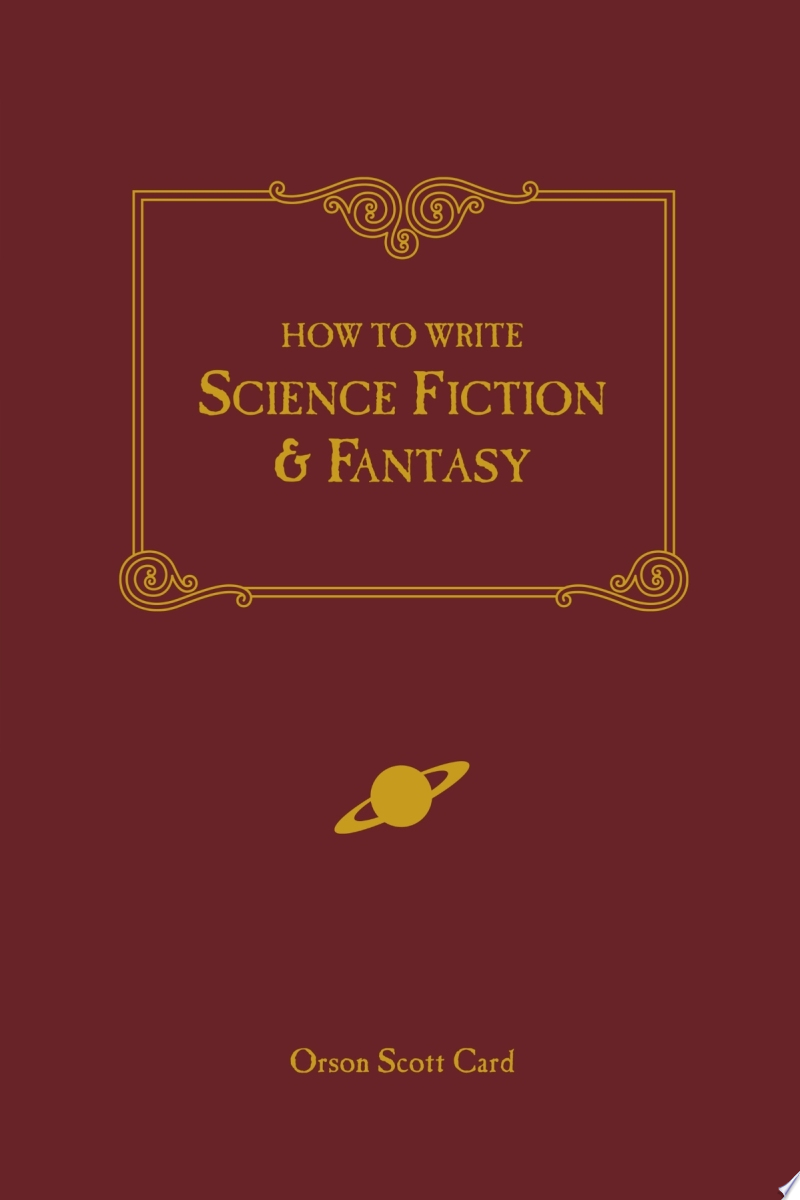 Image for "How to Write Science Fiction &amp; Fantasy"