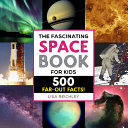 Image for "The Fascinating Space Book for Kids"