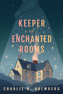 Image for "Keeper of Enchanted Rooms"