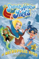 Image for "DC Super Hero Girls: At Metropolis High"