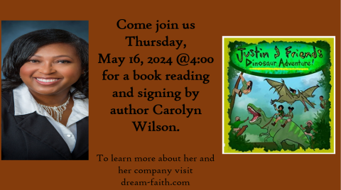 Author Carolyn Wilson will be here to read her book and we will have a book signing immediately following.